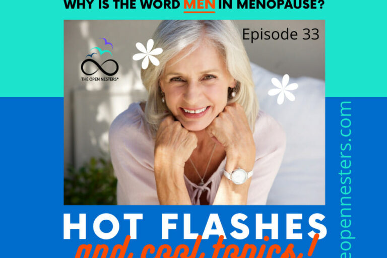 Hot Flashes and Cool Topics