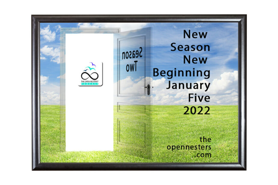 SEASON TWO The Open Nesters Podcast