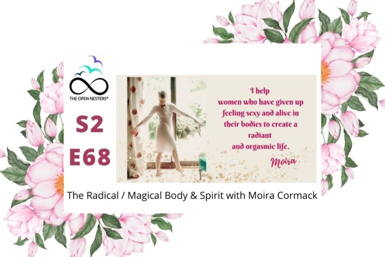 The Radical and Magical Body & Spirit with Moira Cormack