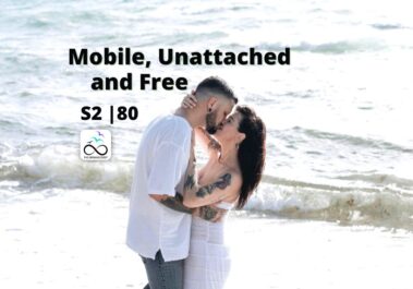 Mobile, Unattached and Free