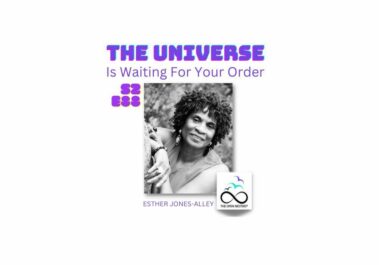 The Universe is Waiting for Your Order - Esther Jones-Alley