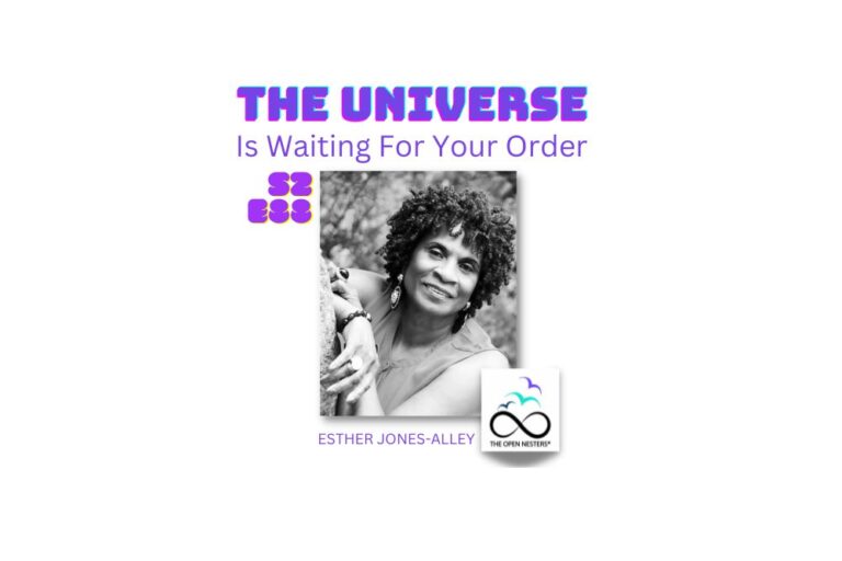The Universe is Waiting for Your Order - Esther Jones-Alley