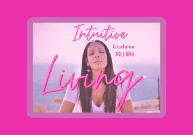 Intuitive-Living with c.c.elaine