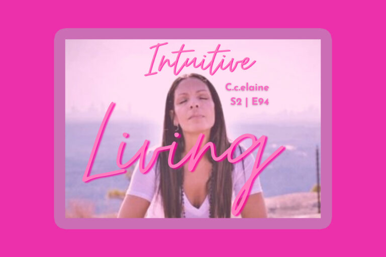 Intuitive-Living with c.c.elaine