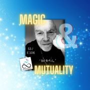 Magic and Mutuality