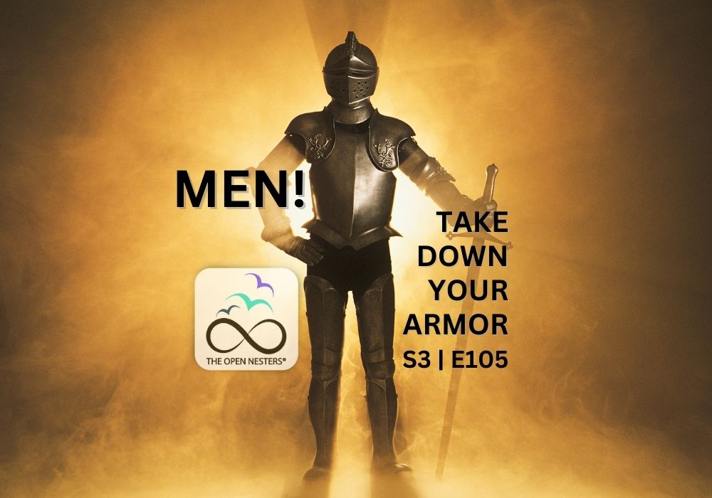 Men Take Down Your Armor