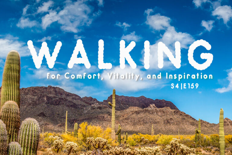 WALKING FOR COMFORT