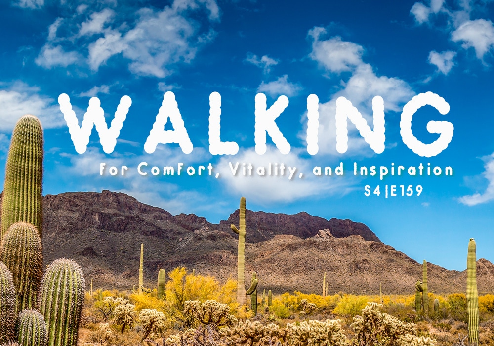 WALKING FOR COMFORT