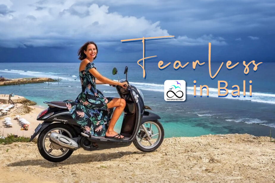Fearless in Bali |The Open Nesters | Jessica Seiders